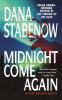 Midnight Come Again: A Kate Shugak Novel: 10 (Kate Shugak Novels 10)
