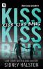 Kiss Kiss Bang: An Iron Clad Security Novel: 3 (Iron-clad Security 3)