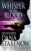 Whisper to the Blood: A Kate Shugak Novel: 16 (Kate Shugak Novels 16)