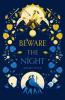 The Beware the Night