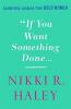 If You Want Something Done