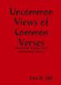 Uncommon Views of Common Verses