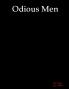 Odious Men