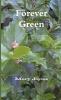 Forever Green
