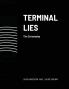 TERMINAL LIES