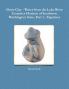 Shoto Clay - Wares from the Lake River Ceramics Horizon of Southwest Washington State Part 1 - Figurines
