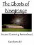 The Ghosts of Newgrange; Ancient Ceremony Remembered