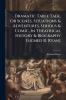 Dramatic Table Talk Or Scenes Situations & Adventures Serious & Comic In Theatrical History & Biography [signed R. Ryan]