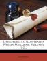 Literature: An Illustrated Weekly Magazine Volumes 1-2...