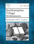 Southampton Village Ordinances.