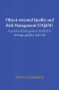 Object-oriented Quality and Risk Management (OQRM). A practical and generic method to manage quality and risk.