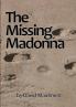 THE MISSING MADONNA