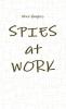 Spies at Work