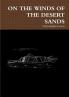 ON THE WINDS OF THE DESERT SANDS