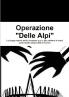 OPERAZIONE DELLE ALPI