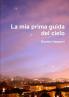 La mia prima guida del cielo