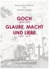 Goch zwischen Glaube Macht und Liebe