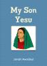 My Son Yesu