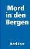 Mord in den Bergen
