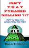 Isn’t That Pyramid Selling?