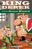 King Derek and the Green Wizard