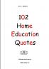 102 Home Education Quotes