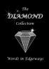 The Diamond Collection
