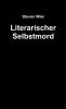 Literarischer Selbstmord