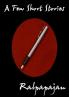 A Few Short Stories