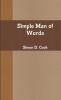 Simple Man of Words
