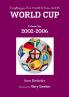 Everything you Ever Wanted to Know about the World Cup Volume Six