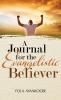 A Journal For The Evangelistic Believer