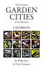 21st Century Garden Cities of To-morrow. A manifesto