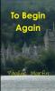 To Begin Again