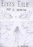 Elya's Tale Part 1