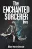 The Enchanted Sorcerer Two