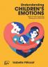 Understanding Children's Emotions