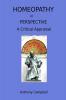 Homeopathy in Perspective