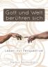 Gott Und Welt Beruhren Sich