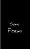 Some Poems