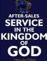 After-Sales Service in the Kingdom of God