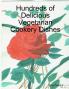 Hundreds of Delicious Vegetarian Cookery Dishes