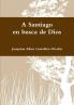 A Santiago en busca de Dios