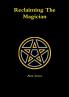 Reclaiming The Magician