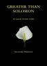 Greater Than Solomon