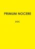 PRIMUM NOCERE