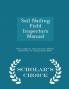 Soil Nailing Field Inspectors Manual - Scholar's Choice Edition