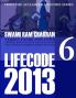 2013 Life Code #6