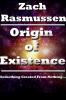 Origin of Existence