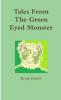 Tales From The Green Eyed Monster
